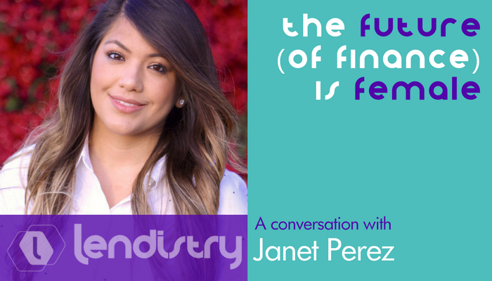 The Future is Female, featuring Lendistry’s Janet Perez