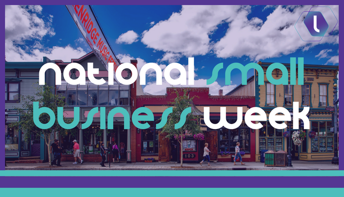 Every Week is National Small Business Week!