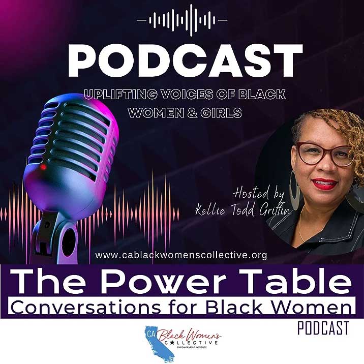 The Power Table Podcast: Conversations for Black Women - Uplifting Voices of Black Women & Girls Banner Logo