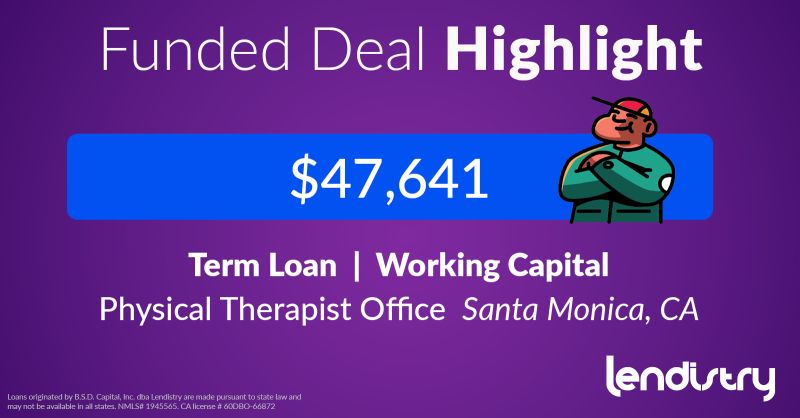 Funded Deal Highlight - $47,641 - Term Loan | Working Capital - Physical Therapist Office - Santa Monica, CA Banner