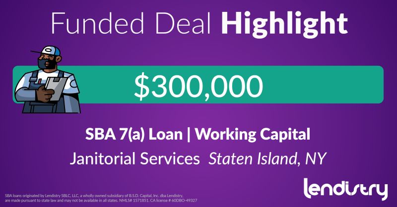 Funded Deal Highlight - $300,000 - SBA 7(a) Loan | Working Capital - Janitorial Services, Staten Island, NY Illustration Banner