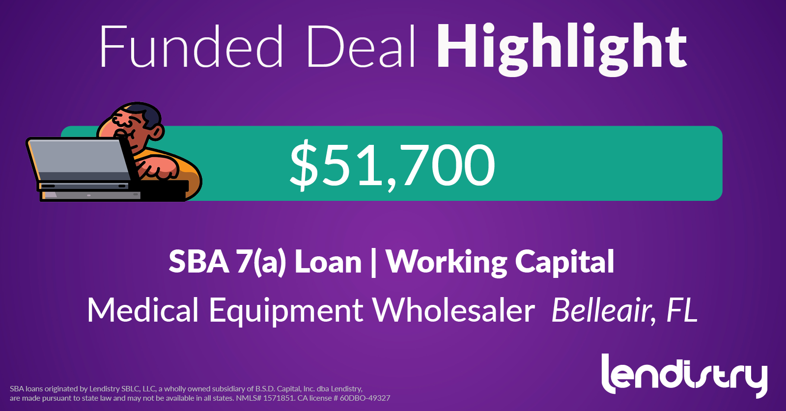Funded Deal Highlight - $51,700 - SBA 7(a) Loan | Working Capital - Medical Equipment Wholesaler - Belleair, FL
