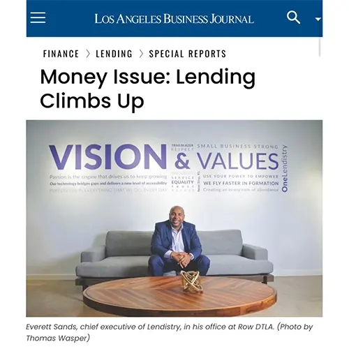 Lendistry CEO, Everett K. Sands, recently sat down with @labusinessjournal to discuss how small businesses are adapting to shifting interest rates, tighter credit standards, and economic volatility.