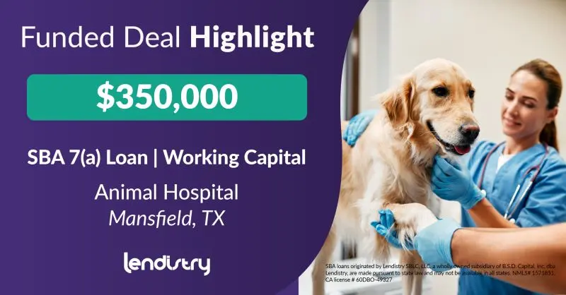 Funded Deal Highlight - $350,000 - SBA 7(a) Loan | Working Capital - Animal Hospital - Mansfield, TX Banner