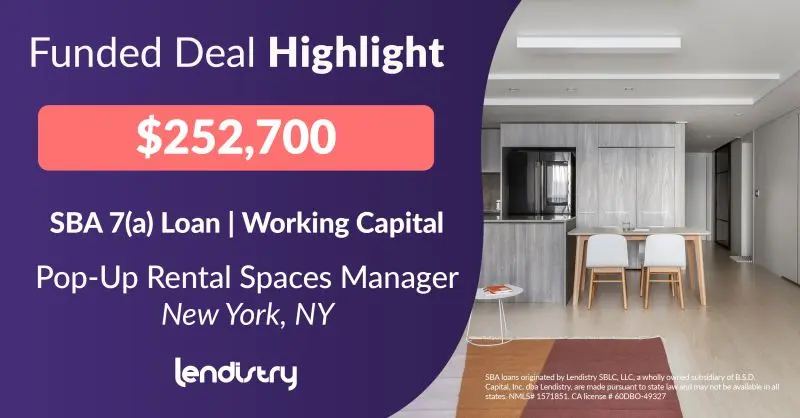 Funded Deal Highlight - $252,700 - SBA 7(a) Loan | Working Capital - Pop-Up Rental Spaces Manager - New York, NY Banner