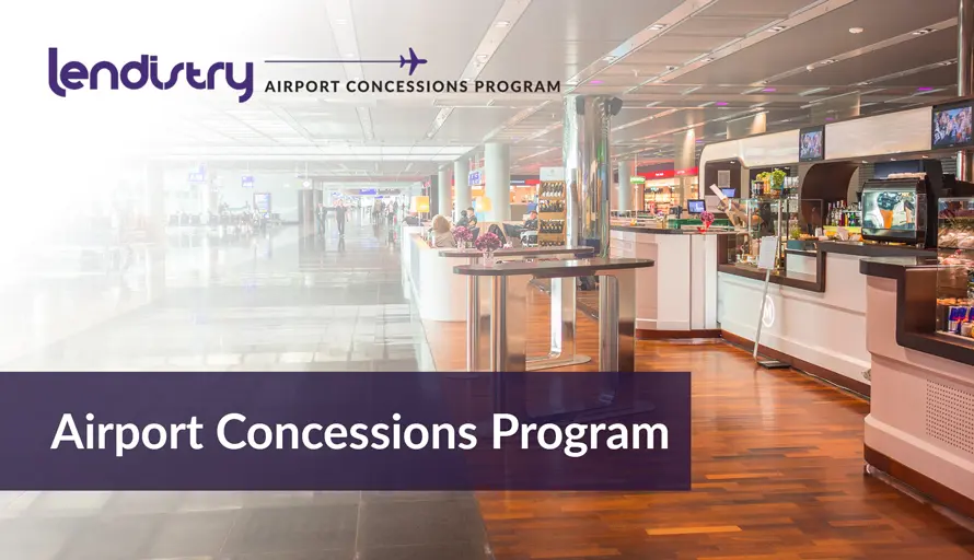 Lendistry Airport Concessions Program tile banner showing an airport concession in the background, with logo on the top left and program name in white text on purple background.