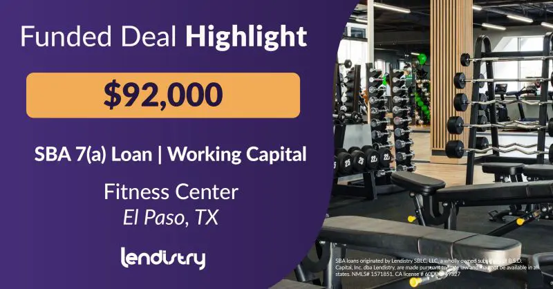 Funded Deal Highlight - $92,000 - SBA 7(a) Loan | Working Capital - Fitness Center - El Paso, TX Banner