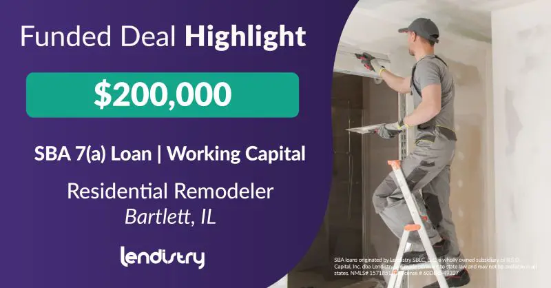 Funded Deal Highlight - $200,000 - SBA 7(a) Loan | Working Capital - Residential Remodeler - Bartlett, IL Banner